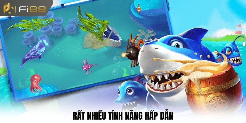 Rất nhiều tính năng hấp dẫn