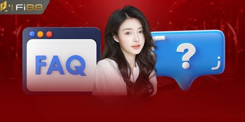 FAQ nhà cái Fi88 về quản lý tài khoản